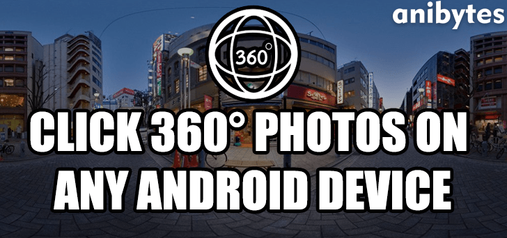 click 360° photos on any android device